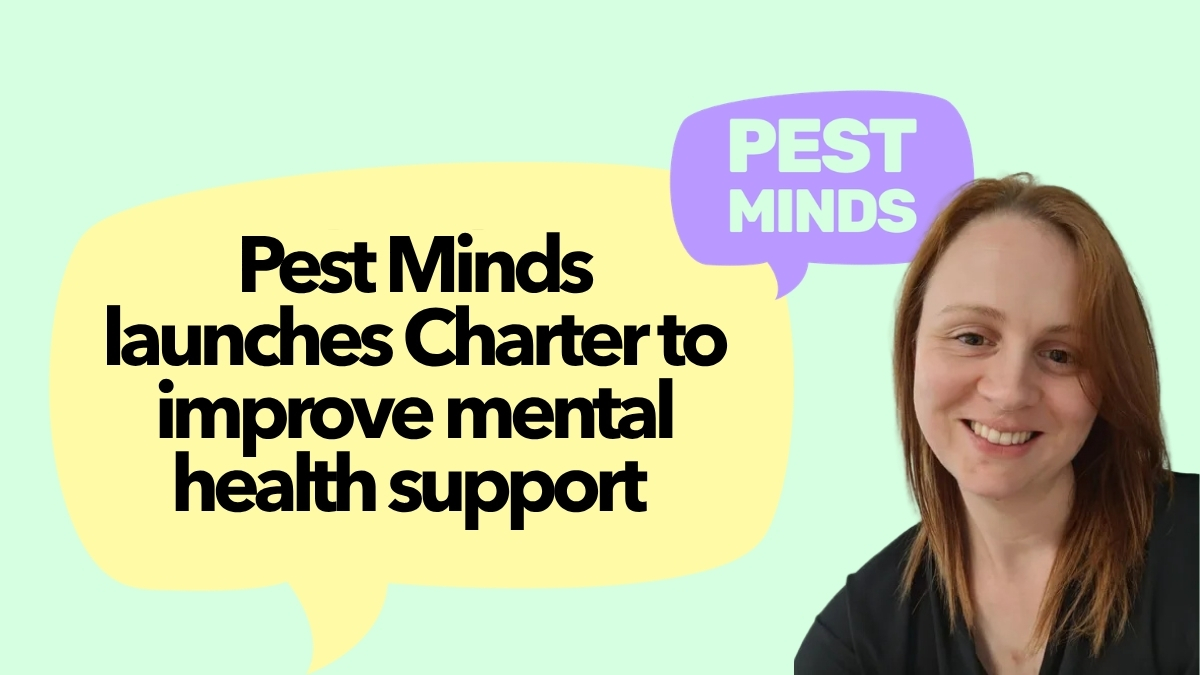 PestMindslaunchesChartertoimprovementalhealthsupport